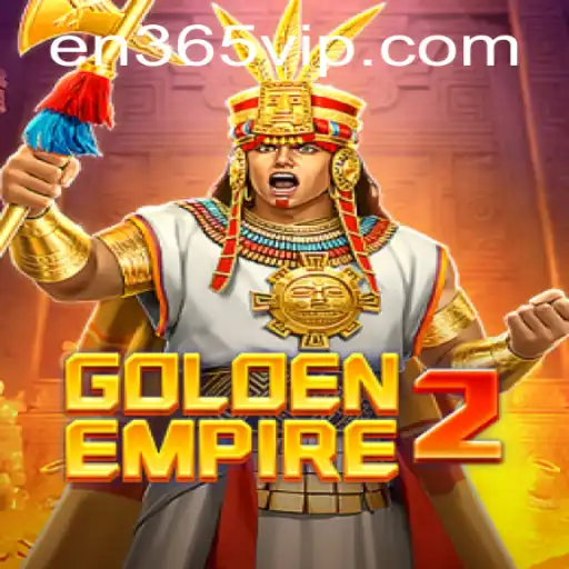 GoldenEmpire2: The Epic Journey Awaits with En 365