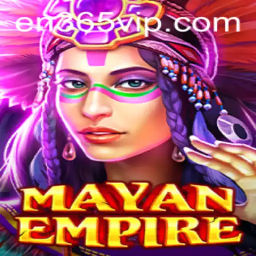 The Rise of MayanEmpire: A Comprehensive Introduction and Guide
